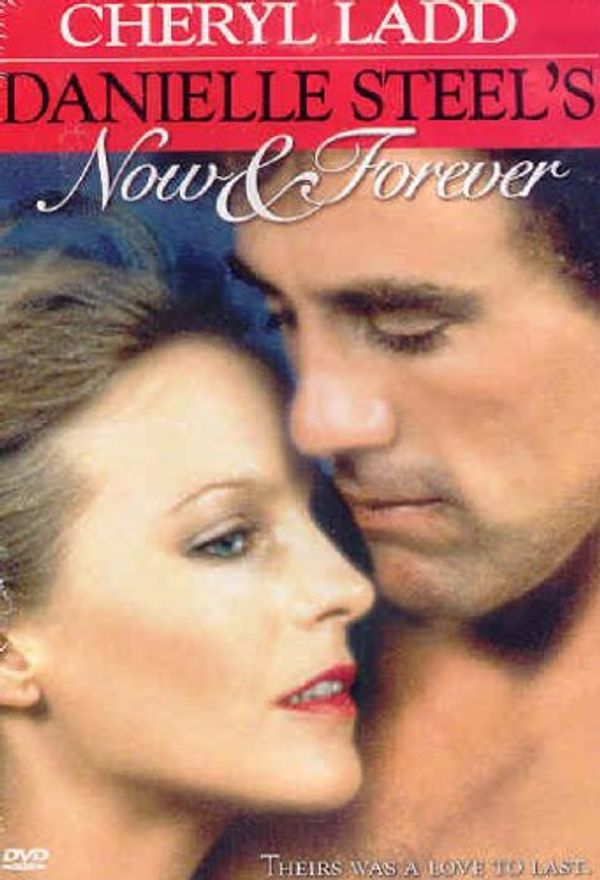 Cover Art for 0881273001266, Now And Forever aka. Danielle Steel's Now & Forever (1983) by Unknown