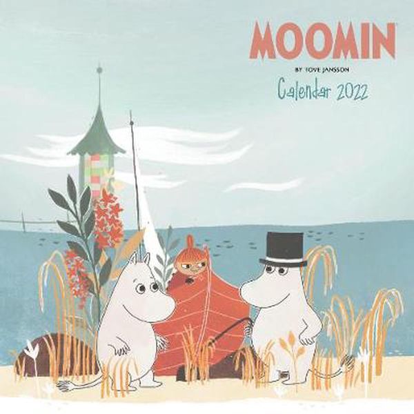 Cover Art for 9781839645020, Moomin by Tove Jansson Wall Calendar 2022 (Art Calendar) by Flame Tree Studio
