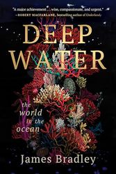 Cover Art for 9780063390171, Deep Water by James Bradley