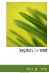 Cover Art for 9781113537768, Dogtown Common by Percy Mackaye