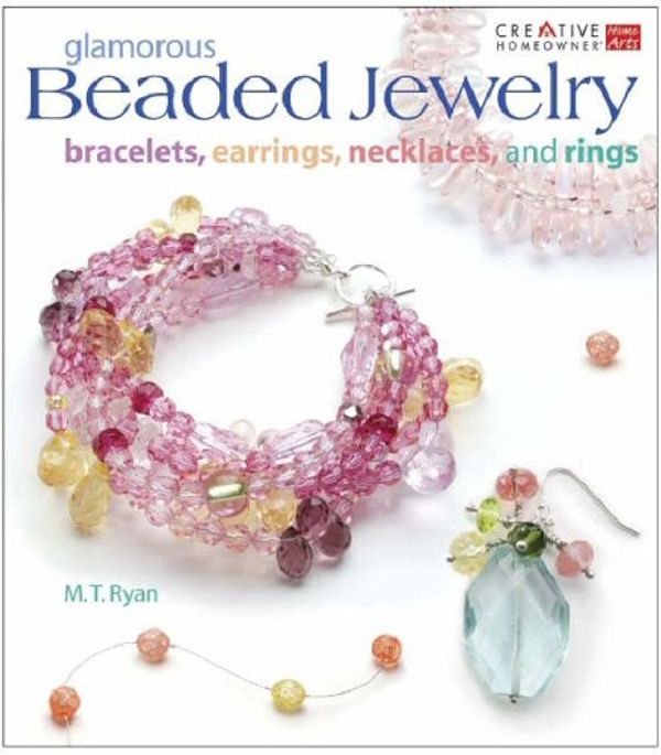 Cover Art for 9781580112956, Beautiful Beaded Jewerly by M. T. Ryan