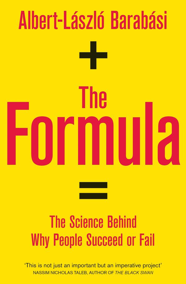 Cover Art for 9781509843541, The Formula: The science behind why people succeed or fail by Albert-László Barabási
