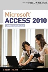 Cover Art for 9781439079027, Microsoft Access 2010, Comprehensive by Gary Shelly, Philip Pratt, Mary Last