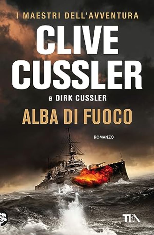 Cover Art for 9788850254989, ALBA DI FUOCO by CUSSLER,CUSSLER