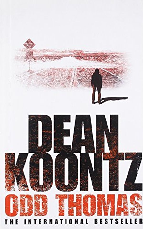 Cover Art for 9780007251551, Odd Thomas [Paperback] [Jan 01, 2006] Dean Koontz by Dean Koontz