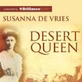 Cover Art for 9781743157589, Desert Queen by Susanna De Vries