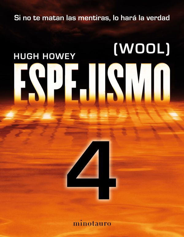Cover Art for 9788445001875, Espejismo 4 (Wool 4). Resolución by Hugh Howey