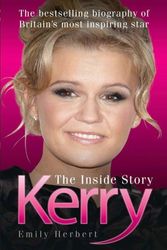 Cover Art for 9781844547906, Kerry - The Inside Story by Emily Herbert