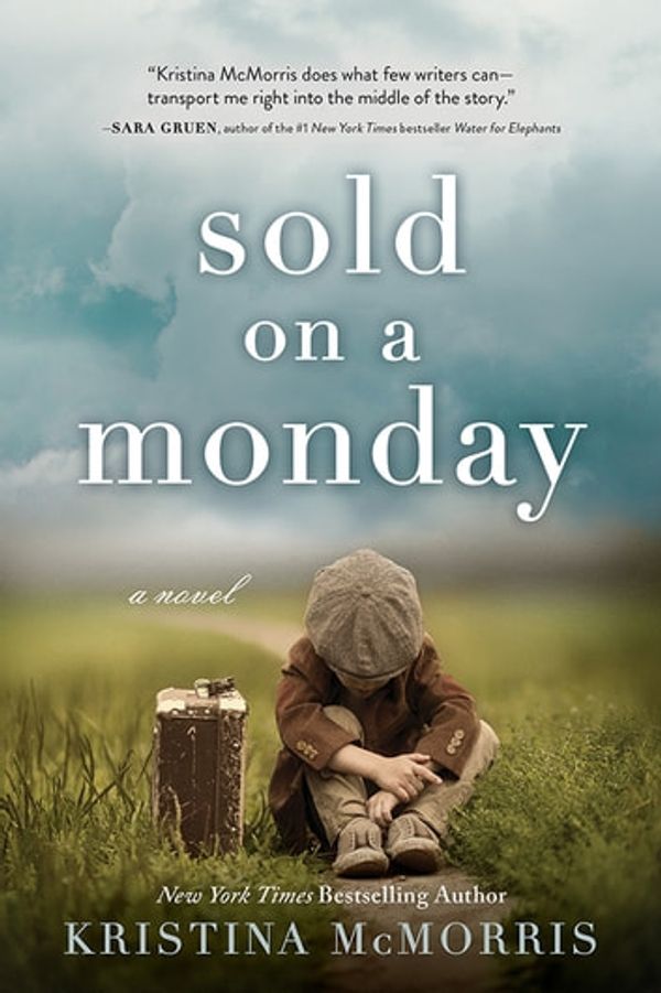 Cover Art for 9781492664000, Sold on a Monday by Kristina McMorris