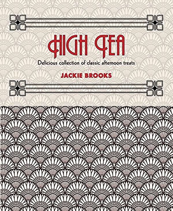 Cover Art for 9781742575346, High Tea by Jackie Brooks
