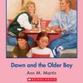 Cover Art for 9781799772156, Dawn and the Older Boy by Ann M. Martin