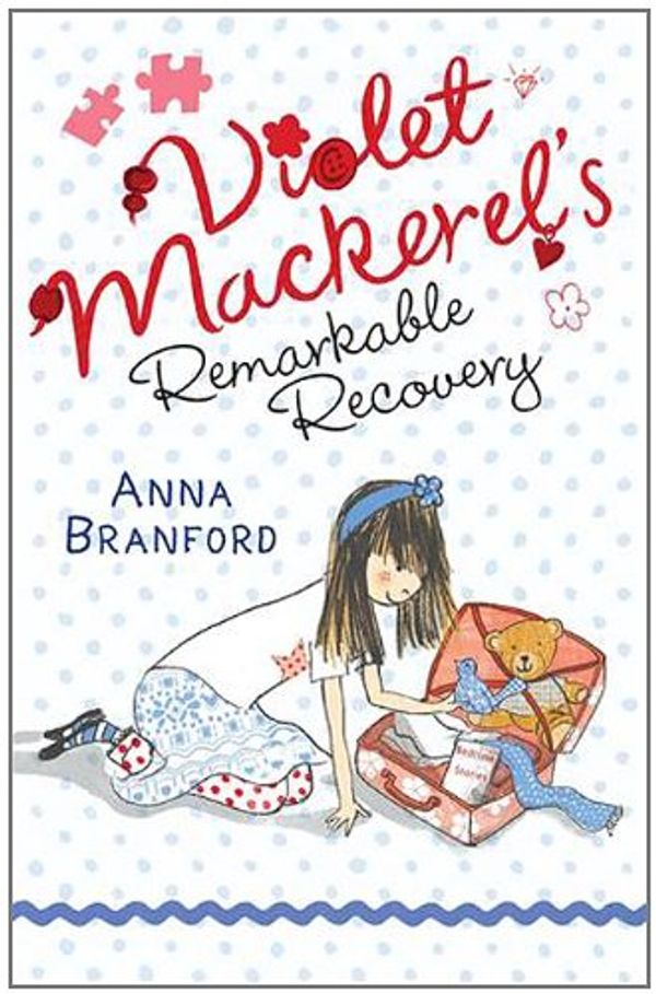 Cover Art for 9781406326949, Violet Mackerel's Remarkable Recovery by Anna Branford