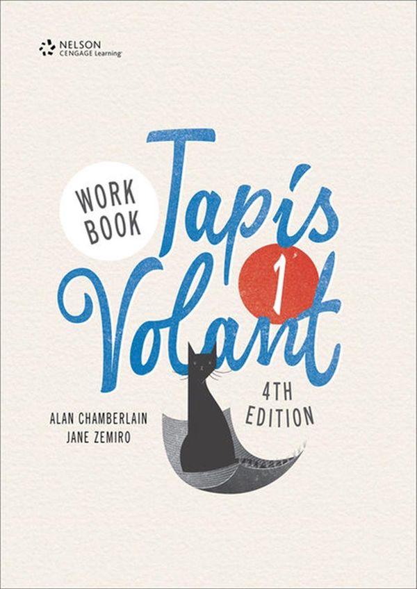 Cover Art for 9780170393799, Tapis Volant 1 4th Edition WorkBook with USB by Jane Zemiro, Alan Chamberlain