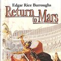 Cover Art for 9780739448847, Return to Mars by Edgar Rice Burroughs