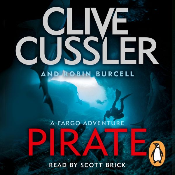 Cover Art for 9781405926096, Pirate by Clive Cussler, Robin Burcell, Scott Brick