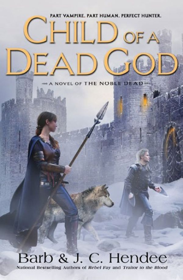 Cover Art for 9780451461872, Child of a Dead God by Barb Hendee