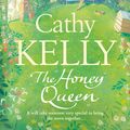 Cover Art for 9780007373680, The Honey Queen (Special Edition) by Cathy Kelly