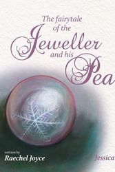 Cover Art for 9780645964417, The fairytale of the Jeweller and his Pearl by Raechel Joyce