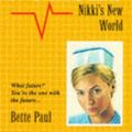 Cover Art for 9780590133746, Nikki's New World by Bette Paul