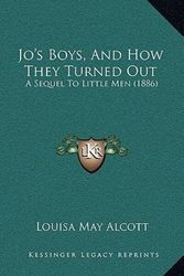 Cover Art for 9781164380313, Jo's Boys, and How They Turned Out by Louisa May Alcott