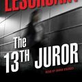 Cover Art for 9781469234618, The 13th Juror by David Colacci