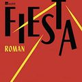 Cover Art for 9783498030179, Fiesta by Ernest Hemingway