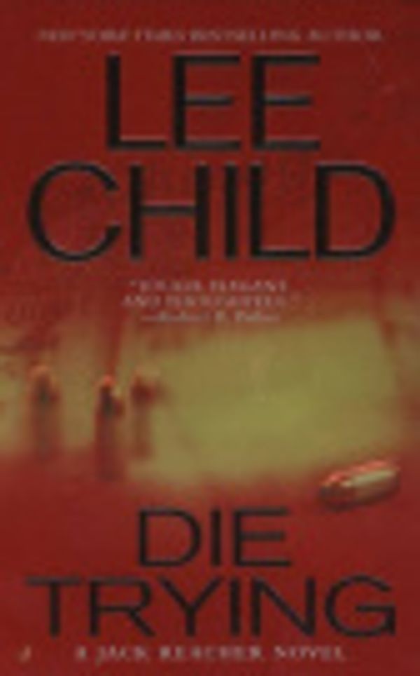 Cover Art for 9781436295550, Die Trying by Lee Child