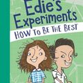 Cover Art for 9781760147266, Edie's Experiments 2: How to Be the Best by Charlotte Barkla