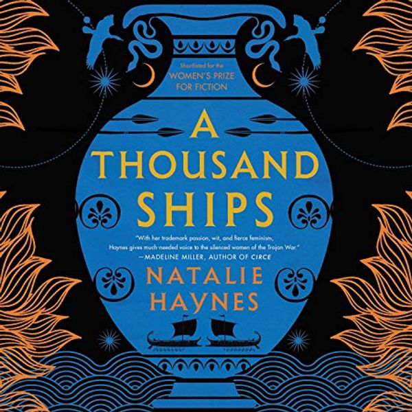 Cover Art for B0896TD2ZR, A Thousand Ships: A Novel by Natalie Haynes