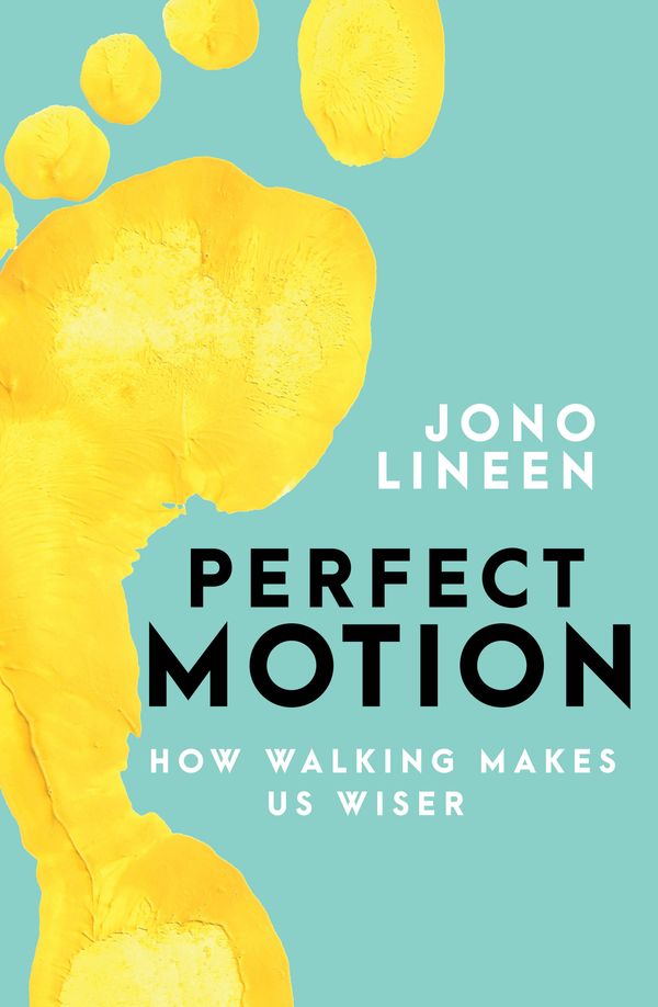 Cover Art for 9780143789529, Perfect Motion by Jono Lineen
