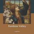 Cover Art for 9781707794379, Rainbow Valley by Lucy Maud Montgomery