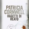 Cover Art for 9788804373742, Oggetti Di Reato (Oscar Bestsellers) by Patricia D. Cornwell