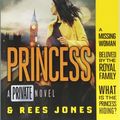 Cover Art for 9781538714430, PrincessA Private Novel by James Patterson