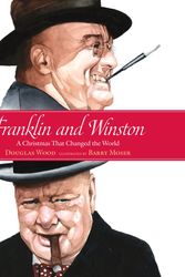 Cover Art for 9780763633837, Franklin and Winston by Douglas Wood, Barry Moser