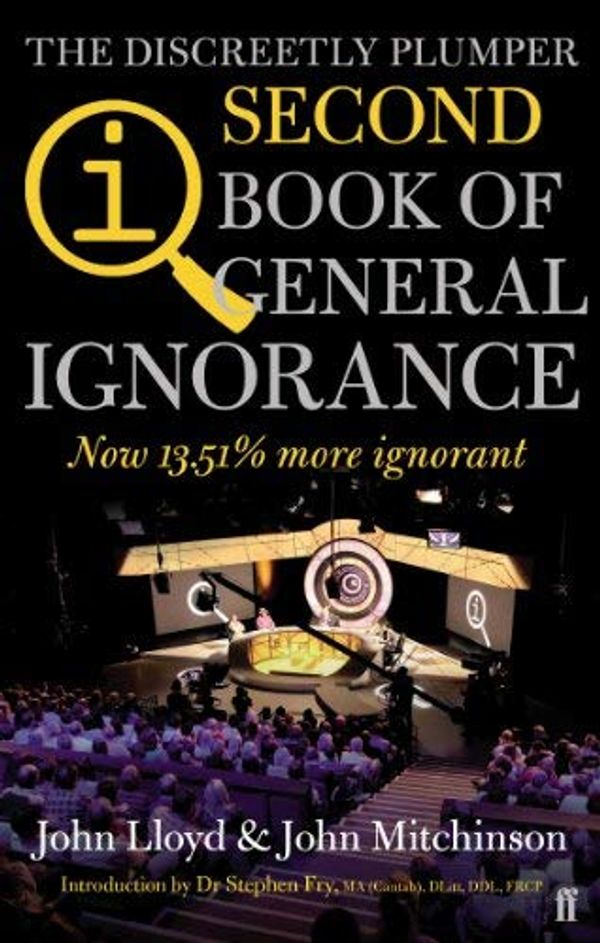 Cover Art for 8601404456909, By John Lloyd QI: The Second Book of General Ignorance: The Discreetly Plumper Edition (TV Tie-in cover) by John Lloyd