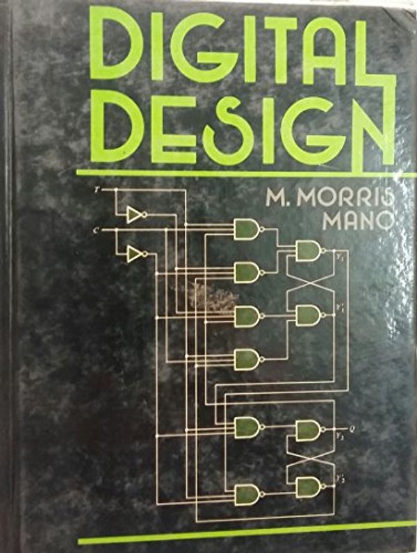 Cover Art for 9780132123334, Digital Design by M. Morris Mano