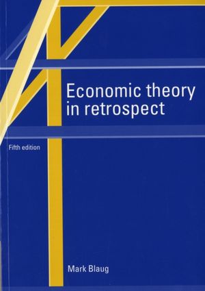 Cover Art for 9780521577014, Economic Theory in Retrospect by Mark Blaug