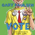 Cover Art for 9780375990533, Vote by Gary Paulsen