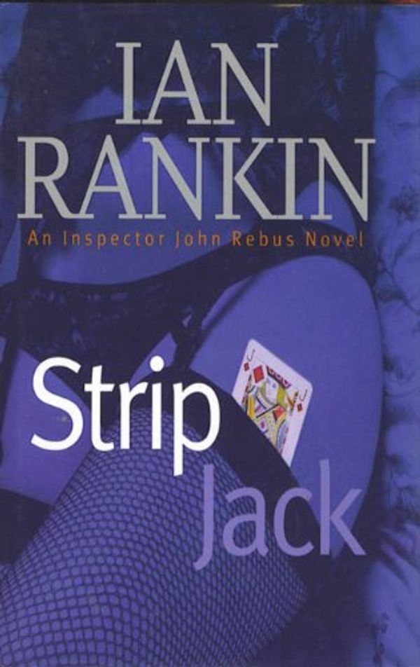 Cover Art for 9780754014089, Strip Jack (Windsor Selection) [Large Print] by Ian Rankin