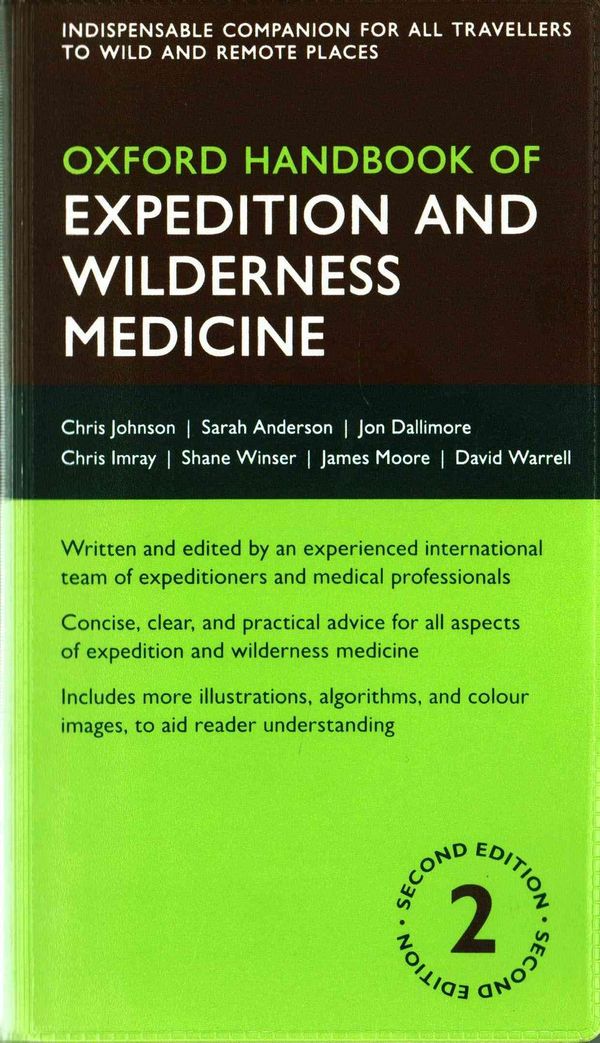 Cover Art for 9780199688418, Oxford Handbook of Expedition and Wilderness Medicine (Oxford Medical Handbooks) by Chris Johnson