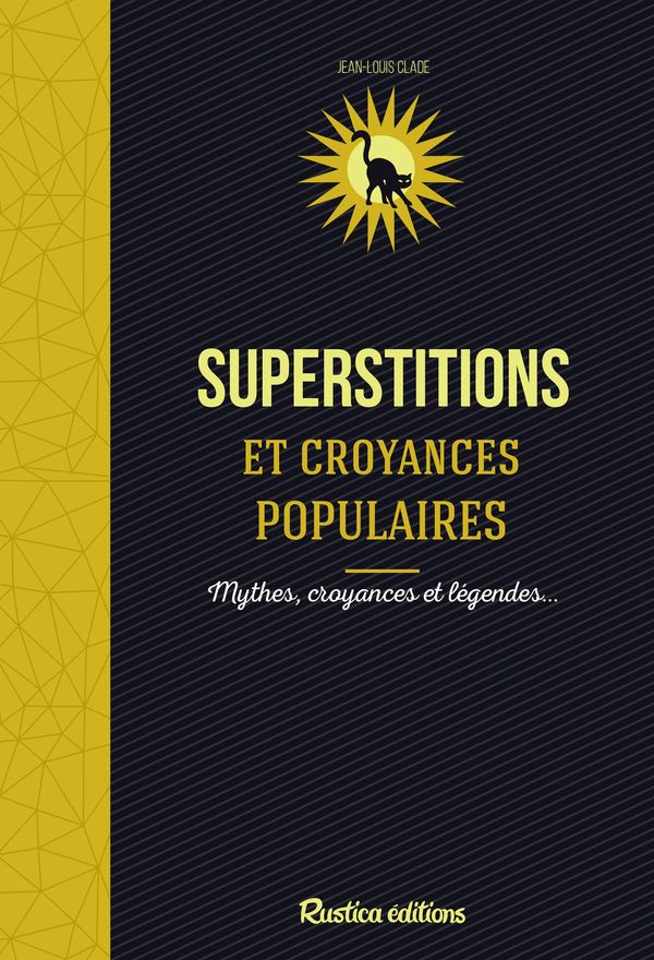 Cover Art for 9782815307611, Superstitions et croyances populaires by Jean-Louis Clade