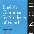 Cover Art for 9780934034296, English grammar for students of French : the study guide for those learning French by Jacqueline Morton