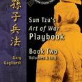 Cover Art for 9781929194865, Book Two: Sun Tzu's Art of War Playbook: Volumes 5-9 (This is Book One of Sun Tzu's Art of War Playbook explaining the principles of Sun Tzu's ... covered in this volume are listed below:) by Gary Gagliardi