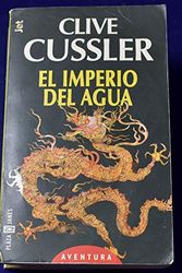 Cover Art for 9788401466144, EL IMPERIO DEL AGUA by Clive Cussler