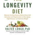 Cover Art for 9780525534075, The Longevity Diet by Valter Longo