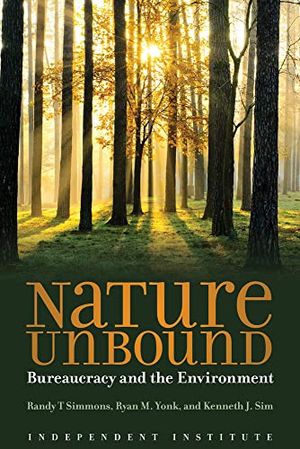 Cover Art for 9781598132281, Nature UnboundBureaucracy and the Environment by Kenneth J. Sim