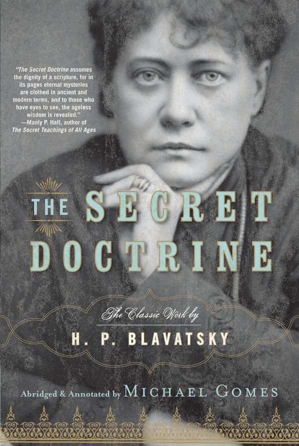 Cover Art for 9781585427086, The Secret Doctrine by H. P. Blavatsky