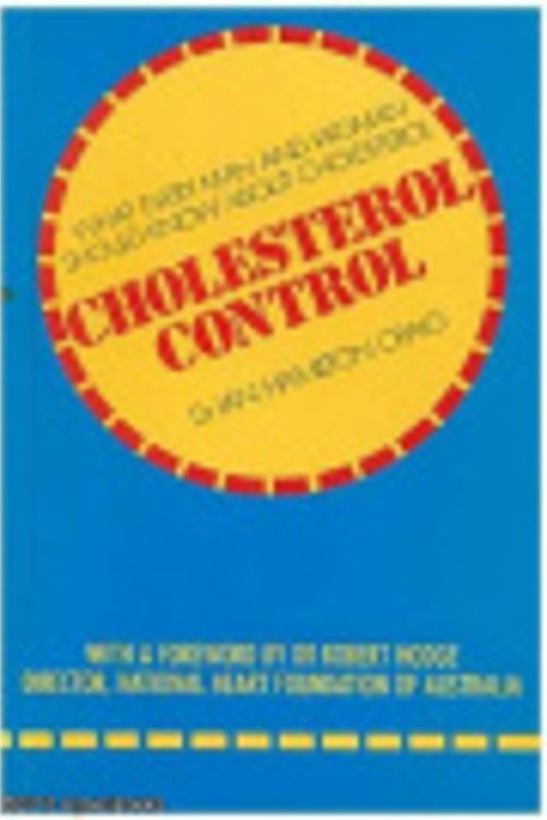 Cover Art for 9780454014785, Cholesterol Control - What Every man and Woman Should Know About Cholesterol by Dr Ian Hamilton Craig