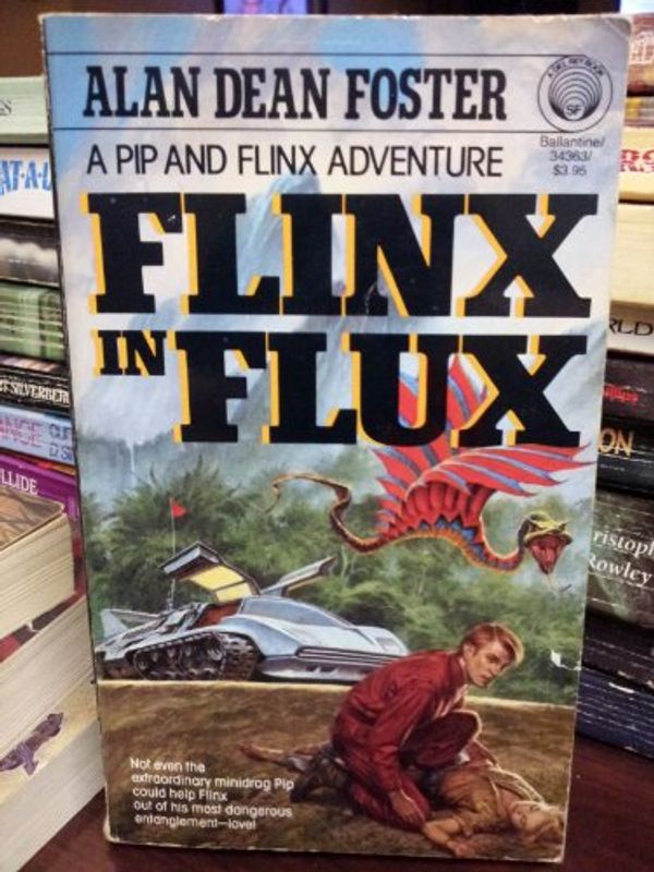 Cover Art for 9780345343635, Flinx in Flux by Foster, Alan Dean