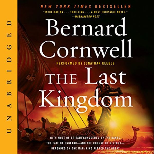 Cover Art for B00PR9O76M, The Last Kingdom by Bernard Cornwell